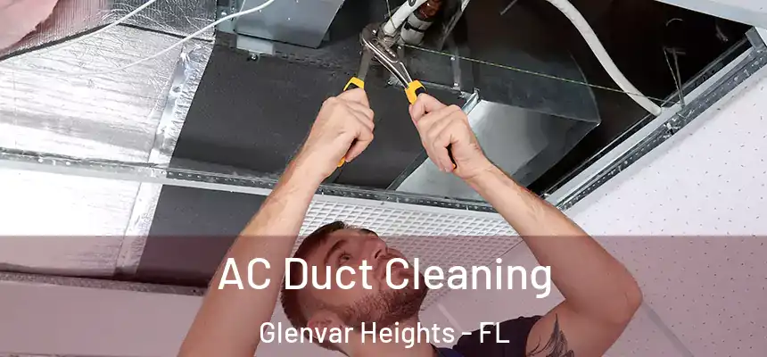  AC Duct Cleaning Glenvar Heights - FL