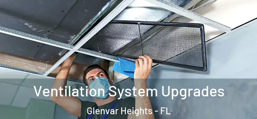 Ventilation System Upgrades Glenvar Heights - FL